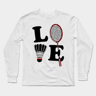 I Love Badminton v2 Long Sleeve T-Shirt